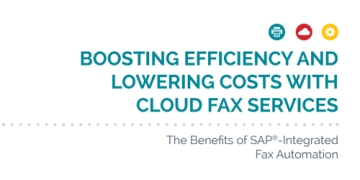 Boosting Efficiency and Lowering Costs with Cloud Fax Services for SAP® 
